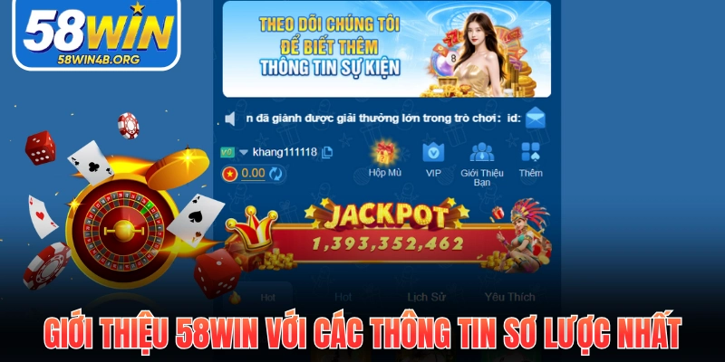 Giới Thiệu 58Win Uy Tín Xanh Chín Hàng Đầu Châu Á 1 Giới thiệu 58Win