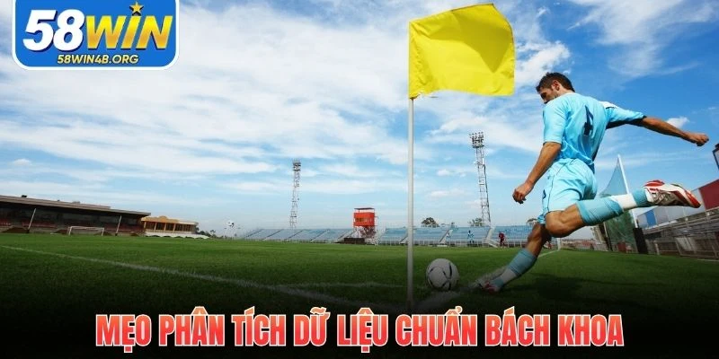 Kèo Phạt Góc - Trải Nghiệm Dự Đoán Tình Huống Cố Định Hấp Dẫn 3 meo phan tich du lieu chuan bach khoa