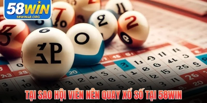 Xổ Số Miền Nam - Kết Quả Nhanh Chóng, Chính Xác Hôm Nay 2 tai sao hoi vien nen quay xo so tai 58win