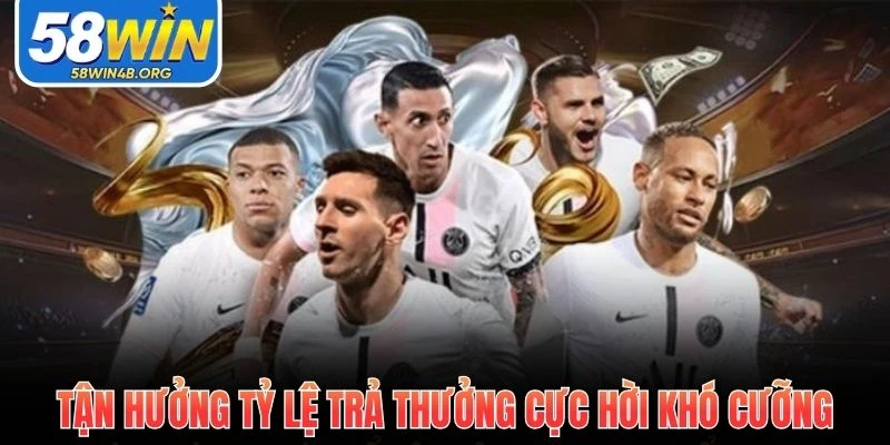 Bti Sports 58Win - Sảnh Cá Độ Thể Thao Chuẩn Quốc Tế 2 tan huong ty le tra thuong cuc hoi kho cuong 1