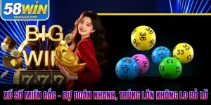 Xổ Số Miền Bắc - Dự Đoán Nhanh, Trúng Lớn Không Lo Bỏ Lỡ